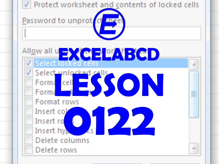 Lesson#122: Cell formatting in a protected sheet in Excel