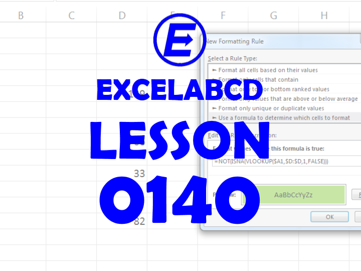 Lesson#140: Color cells if cell value found in another column – Conditional formatting