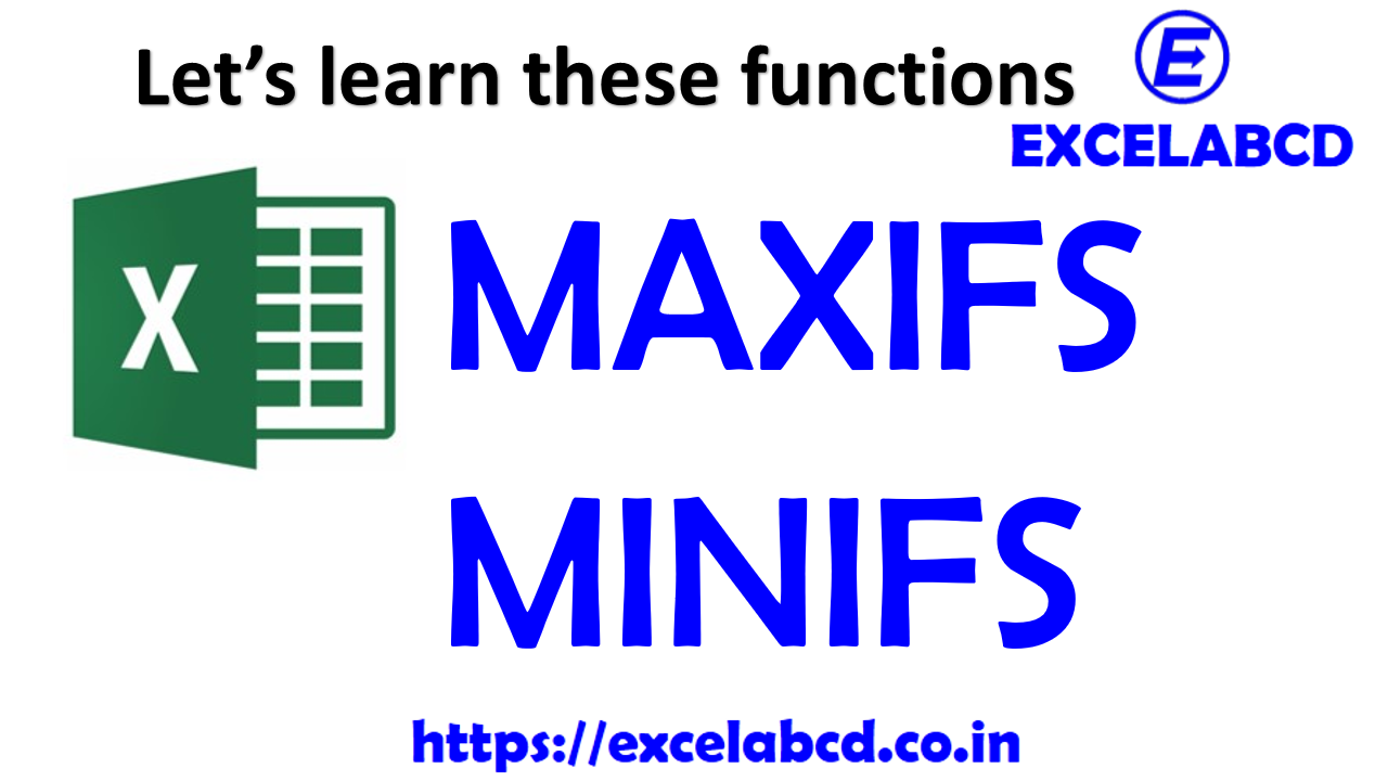 Video Published: Function MAXIFS and MINIFS in excel