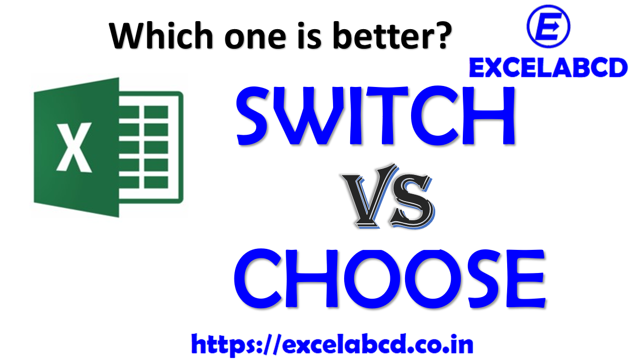 Video Published: SWITCH or CHOOSE which is better in Excel | Excelabcd