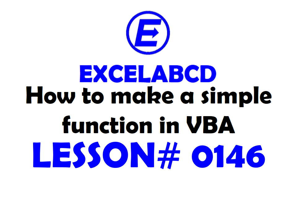 Lesson#146: How to make a simple function in VBA | How to add custom formula in Excel