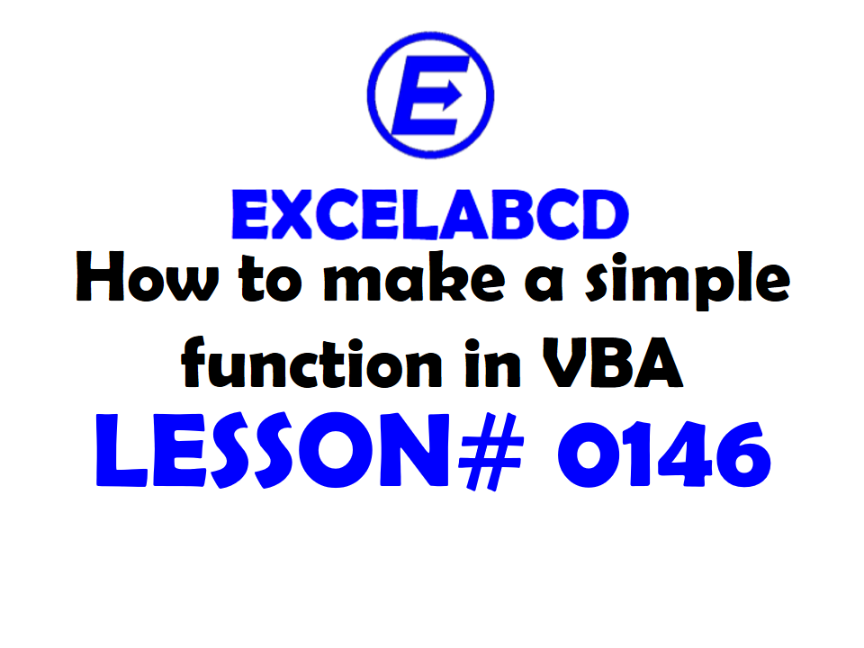 lesson-146-how-to-make-a-simple-function-in-vba-excelabcd