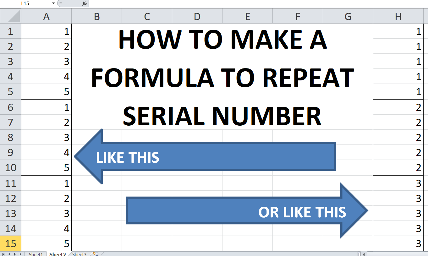 Lesson#152: Formula to repeat serial number