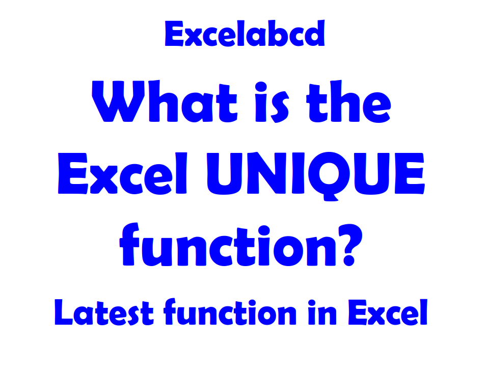 Lesson#165: What is the Excel UNIQUE function?