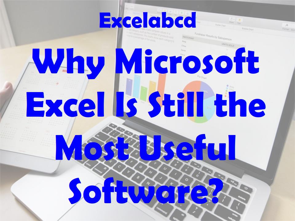 Lesson#166: Why Microsoft Excel Is Still the Most Useful Software?