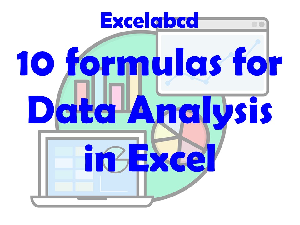 Lesson#186: 10 formulas to learn for data analysis in Excel