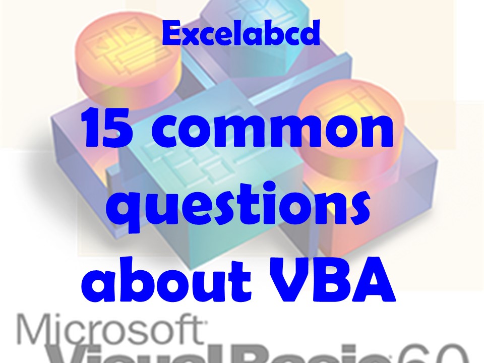 Lesson#175: 15 common questions about VBA answered