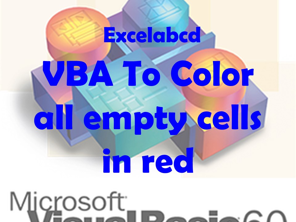Lesson#182: Color all empty cells in red in a selected range with VBA