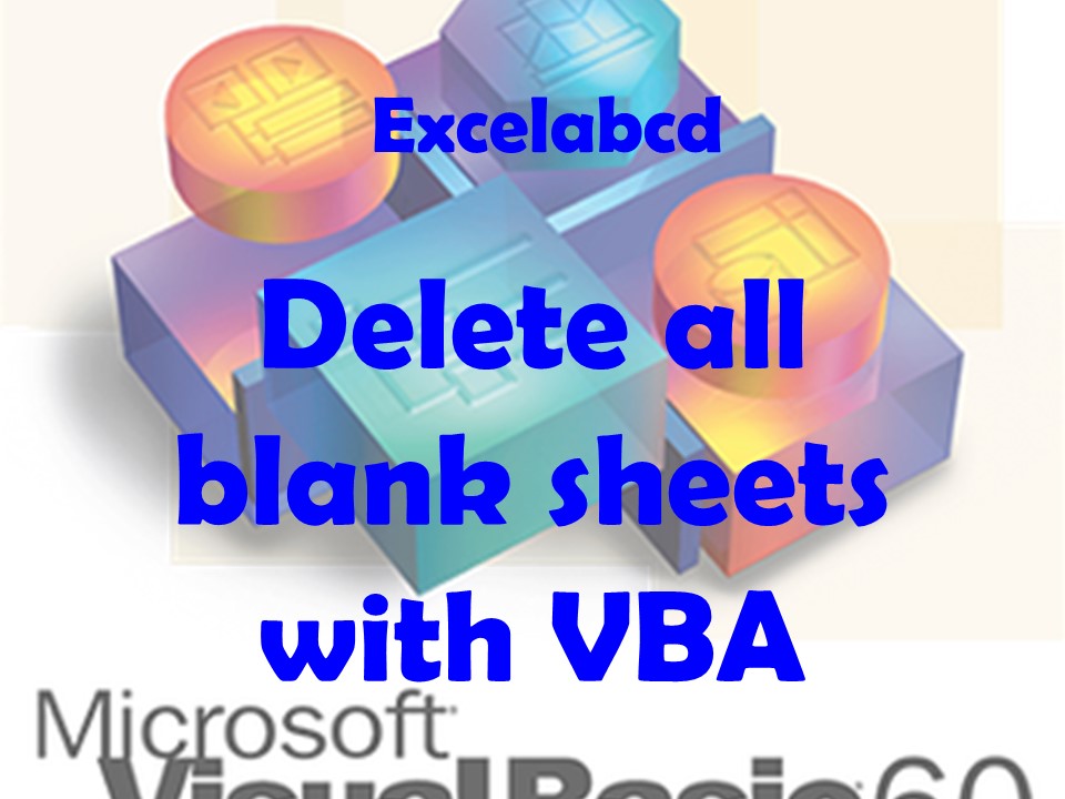 Lesson#178: Delete all blank sheets with VBA