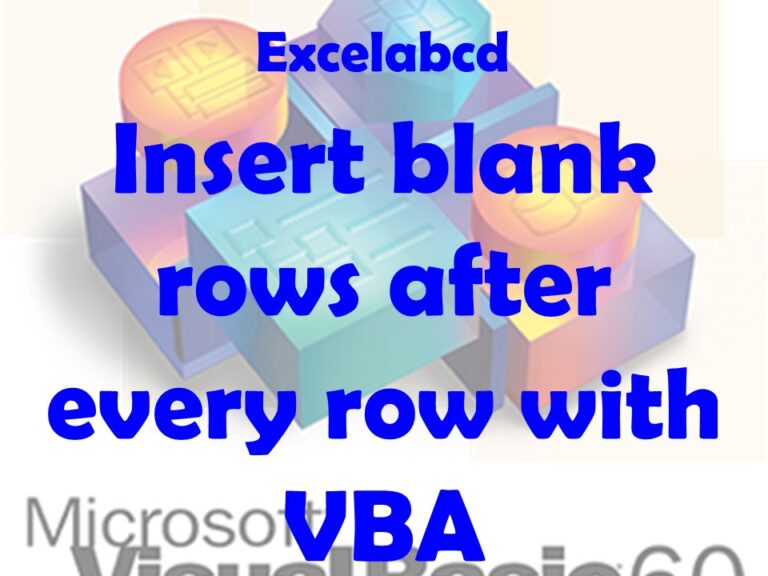 Insert blank rows in Excel after every row in the sheet with VBA