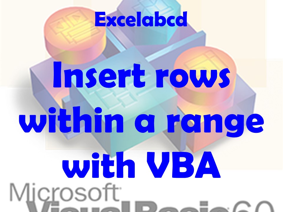 Lesson#176: Insert rows within a range with VBA