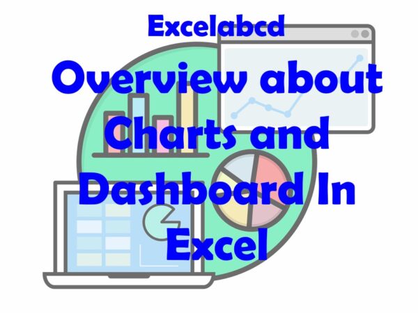 Overview about Dashboard in Excel - Excelabcd