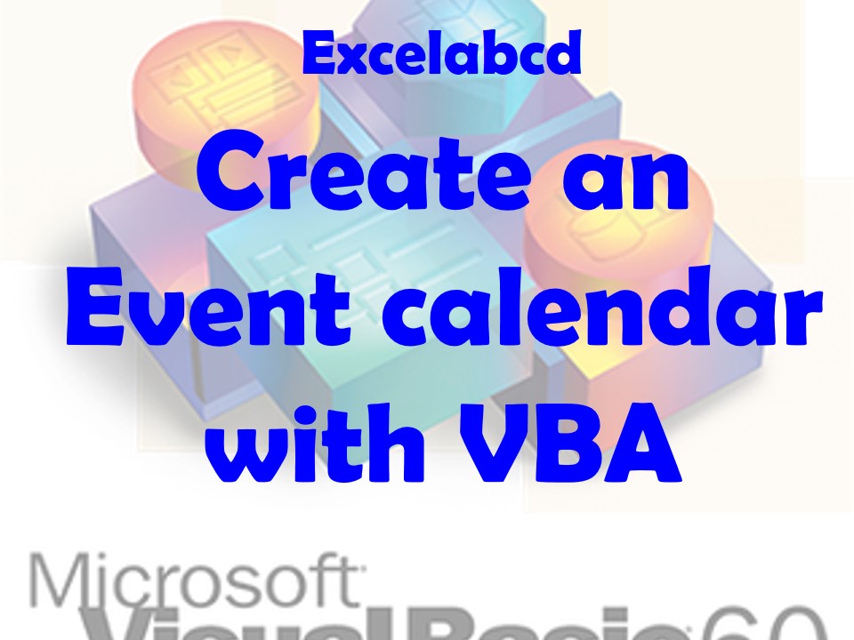 Lesson#196: Create an Event calendar with VBA