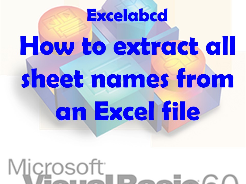 Lesson#205: How to extract all sheet names from an Excel file
