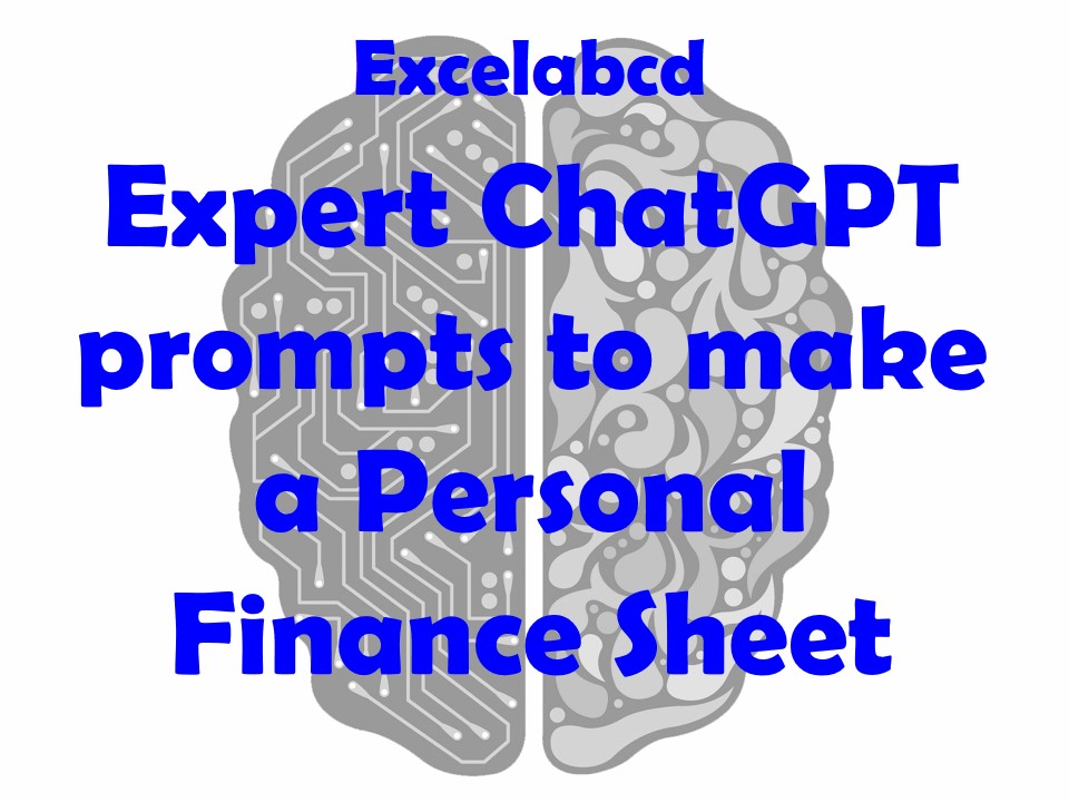 Lesson#211: Expert ChatGPT prompts to make a Personal Finance Sheet