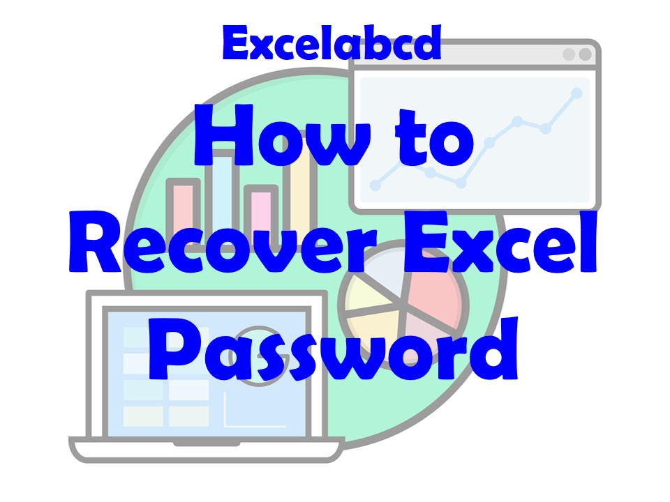Lesson#221: How to Recover Excel Password: Expert-Level Guide