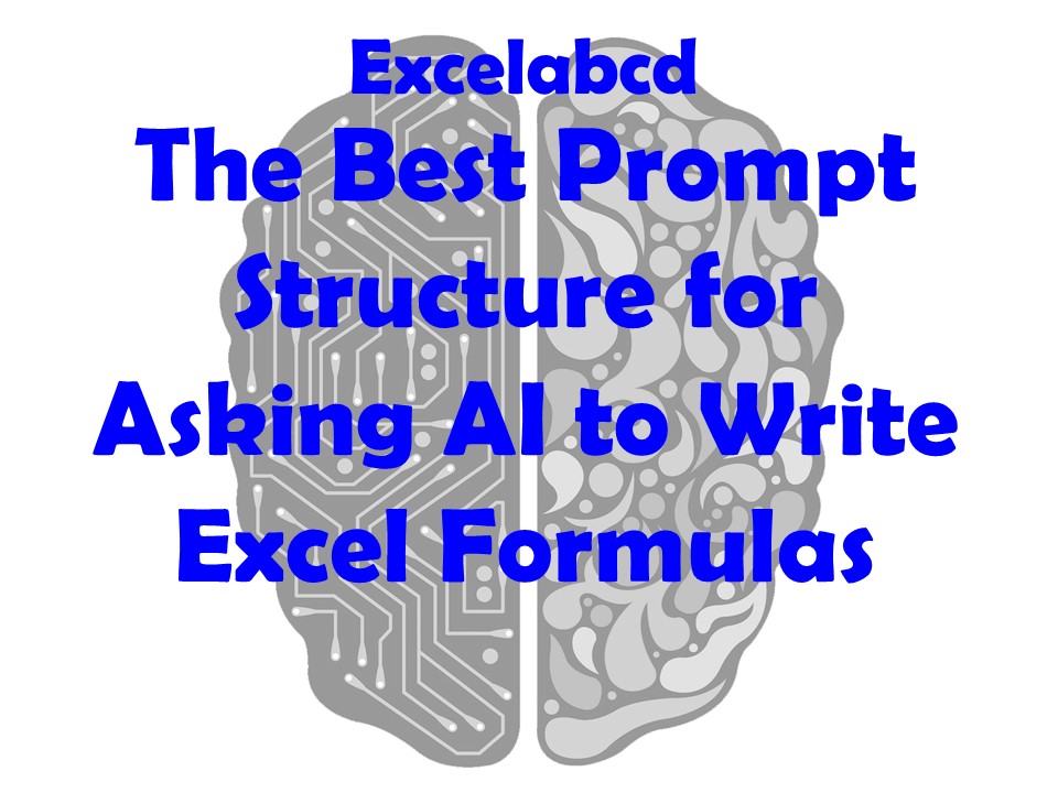 The Best Prompt Structure for Asking AI to Write Excel Formulas